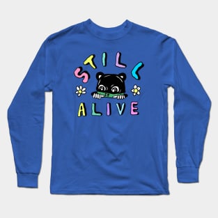 still alive Long Sleeve T-Shirt